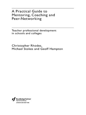 cover image of A Practical Guide to Mentoring, Coaching and Peer-networking